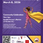 IWD 2026 poster with a purple background and a child wearing pink clothes wearing a yellow cape with the words "International Women’s Day! March 8, 2026. Community Celebration 11am-1pm Guelph Farmer’s Market (2 Gordon St.) Featuring craft workshops, performances and more. Snacks and beverages, too! Come celebrate women & femme folks. All are Welcome! and logos for CFUW Guelph, Zonta, YMCA of Three Rivers Guelph, Guelph Wellington Women in Crisis, GRCGED, and Women that Give.