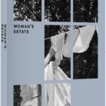 Book cover of Woman's Estate with a photo of a woman hanging laundry on a line as if viewed through the panes of a window