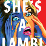 Book cover of She's a Lamb by Meredith Hambrock with an image of a woman with her mouth open holding the sides of her face